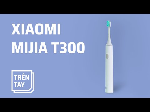 Trên tay bàn chải điện Xiaomi Mijia T300